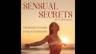 2. Sensuality and Boundaries - How to Connect Openly While Feeling Safe.