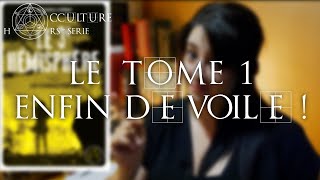 Le Tome 1 enfin dévoilé ! -  Occulture Hors-Série