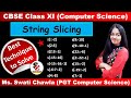 String Slicing in Python Class 11 | How to Solve Questions of String Slicing