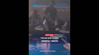 POLISI SITA GANJA SINTETIS 1000 Kg, Pelaku Utama Kini Jadi Buronan Polri