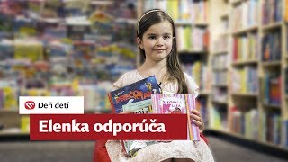 Deň detí: Elenka odporúča