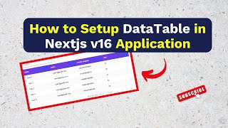 How to Setup DataTable in Nextjs v16 Tutorial || DataTable with Nextjs