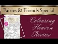 Colouring Heaven Fairies & Friends Special (July 2018) | Review