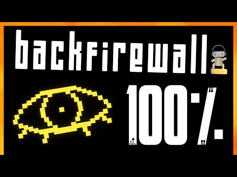 100% Game Walkthrough - Backfirewall_ [All Achievements]