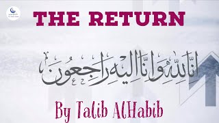 THE RETURN- by Talib AlHabib