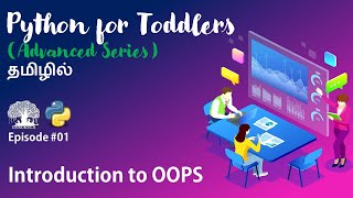 Learn Python programming in TAMIL | Introduction to OOPS| [Tamil]