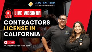California Contractor License Made Easy : Live Webinar
