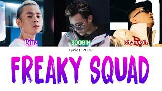 FREAKY SQUAD [LYRICS] - SPACESPEAKERS | COLOUR CODED LYRICS VIDEO