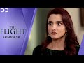 The Flight | Episode 58 | English Dubbed | Pakistani Drama | CI1O