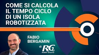 Come si calcola il tempo ciclo di un isola robotizzata?