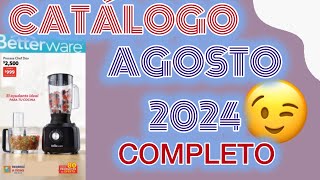 CATÁLOGO AGOSTO 2024 COMPLETO Betterware 🩵