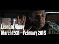 A Tribute To Leonard Nimoy (1931 - 2015)