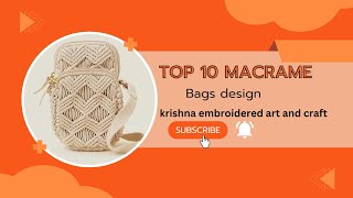 top 10 macrame bags design in 2024