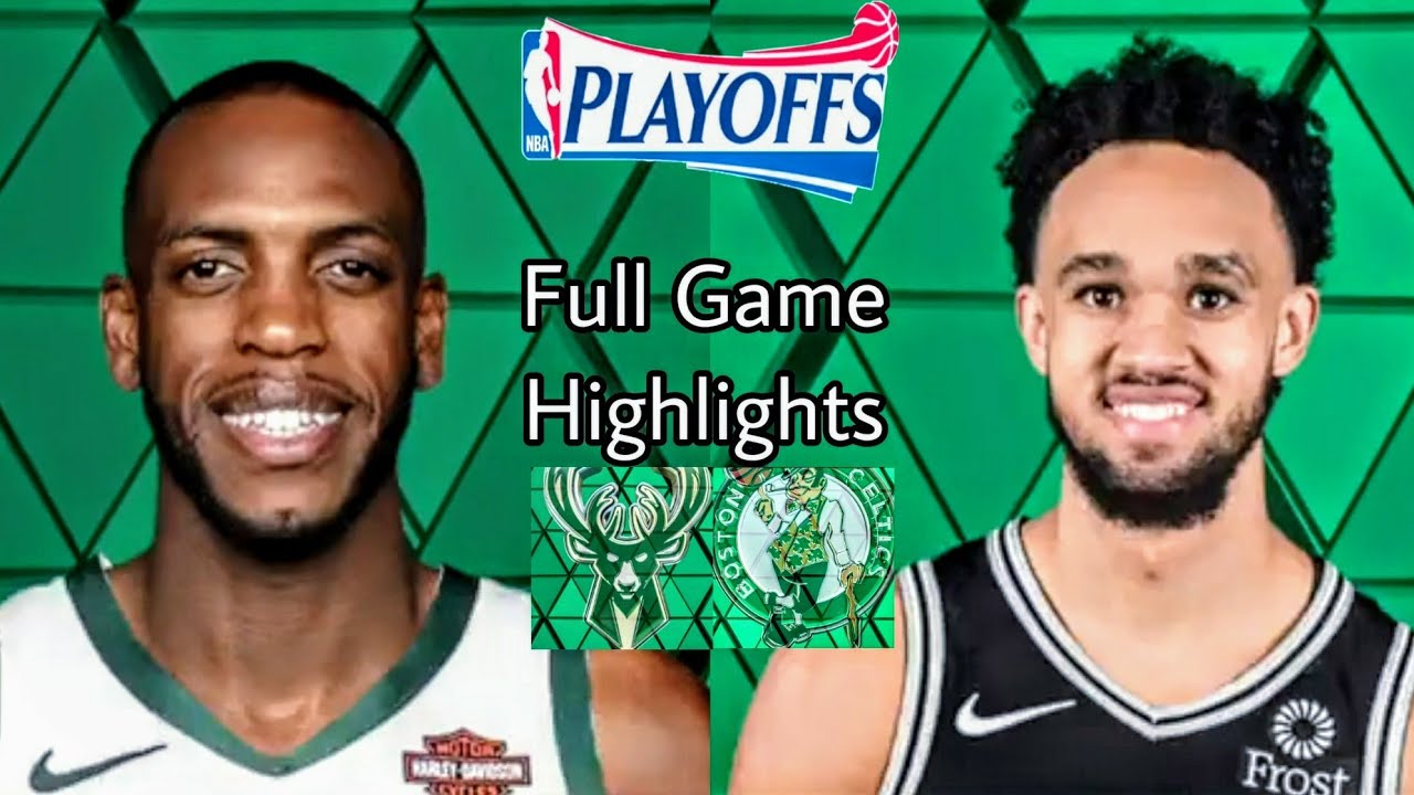 Milwaukee Bucks(6) Vs Boston Celtics(2) | NBA Playoffs | Full Game 5 ...