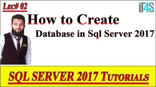 SQL Server 2017 Tutorial | 02 How to Create Database in SQL Server