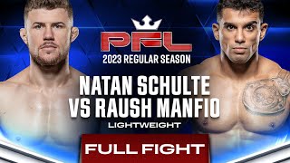 Natan Schulte vs Raush Manfio | PFL 6, 2023