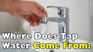 How Water Travels Miles Just to Reach Your Faucet [ID0407]