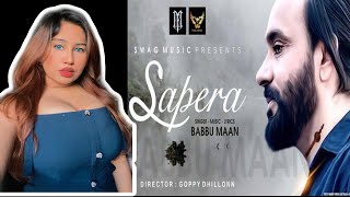 Reaction on Babbu maan - Sapera | Official music video | new punjabi songs 2021