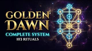 The Complete Golden Dawn System: Guided Rituals From Neophyte to Portal