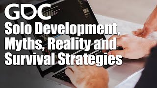 Solo Development: Myths, Reality and Survival Strategies