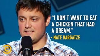 Nate Bargatze Isn’t a Fan of Free-Range Chicken