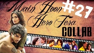 ♥ Main Hoon Hero Tera ♥ | Bollywood Collab | DONE | #27