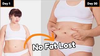 Why You're Not Losing Fat EASILY