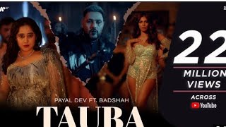 Tauba | official music video | Payal Dev | Badshah | Malavika Mohanan | Aditya Dev | NTA song Boy
