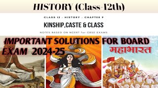 KINSHIP, CASTE AND CLASS CHAPTER 3 CLASS 12 HISTORY IMPORTANT QUESTION AND ANSWER FOR BOARD 2024-25