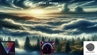 Ticon - Mirage - Iboga Records - 2016