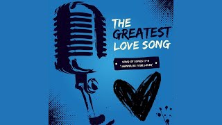 The Greatest Love Song - Song of Songs 1:1-4