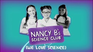 Nancy B's Science Club® (We Love Science)