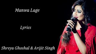 Manwa Lage Lyrics | Shreya Ghoshal & Arijit Singh | Vishal - Shekhar | Deepika  & SRK | RB Lyrics