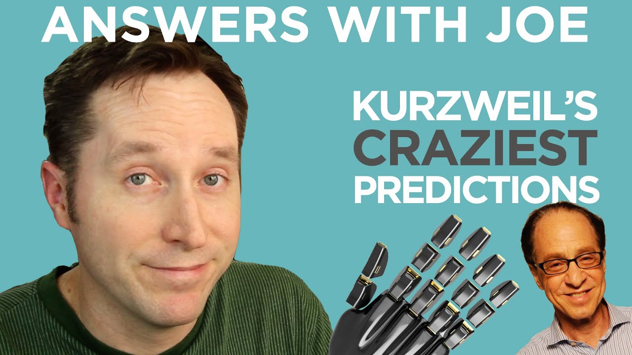 Ray Kurzweil's Craziest Predictions About The Future | Answers With Joe ...