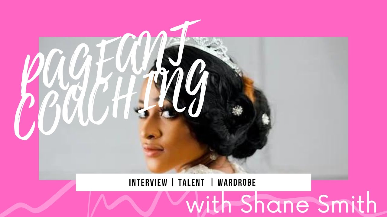 Why You Need A Pageant Mock Interview Pageant Coaching рџґ Own That Crown
