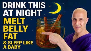 Drink This at Night – Melt Belly Fat & Sleep Like a Baby! Dr. Mandell