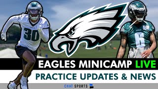 Philadelphia Eagles Minicamp LIVE: Eagles News, Practice Updates, Nick Sirianni Press Conference
