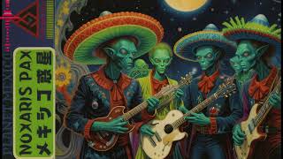 Planet Mexico ~ ~ Mexican Space Music/Mariachi Fusion Space Funk