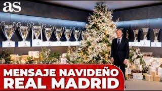 El MENSAJE NAVIDEÑO del REAL MADRID: FLORENTINO, ANCELOTTI, Modric...