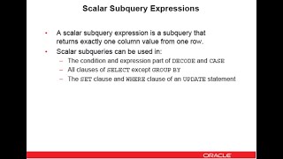 Oracle Database 12c: SQL Workshop - Using scalar subqueries in SQL