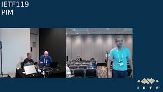 IETF 119: Protocols for IP Multicast (PIM) 2024-03-21 23:30