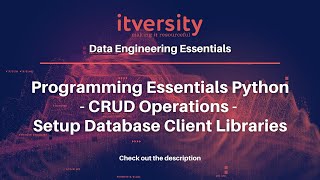 Programming Essentials Python - CRUD Operations - Setup Database Client Libraries