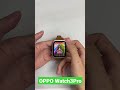 OPPO Watch3 Pro can be called the king of Android watches #shorts