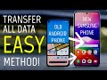 BEST way to Transfer Data from Android to NEW Samsung Phone (EASY and FAST)