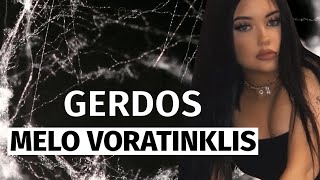 Gerda Bieliauskaite ir jos gyvenimus griaunantis melo voratinklis