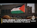 Columbia University warns students to leave encampment or risk suspension