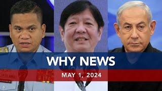 UNTV: WHY NEWS | May 1, 2024