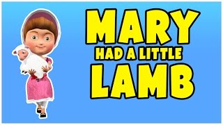 Mary Had A Little Lamb - Nursery Rhymes | Kids Songs | Poems For Kids | Kindergarten Music & Lyrics