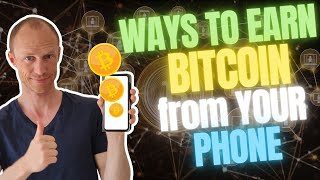 10 EASY Ways to Earn Bitcoin From Your Phone (100% Free Methods)