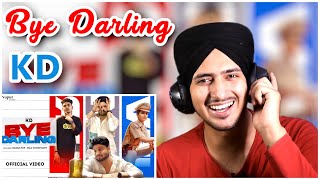 Reaction on BYE DARLING | KD | Sagar Pop, Fiza Choudhary | New Haryanvi Songs Haryanavi 2021